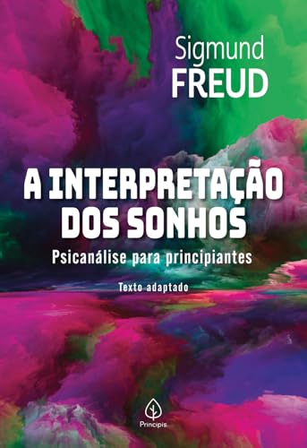 Capa do livro A interpretação dos sonhos: Psicanálise para principiante