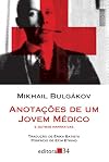 Anotacoes de Um Jovem Medico e Outras Narrativas (Em Portugues do Brasil)