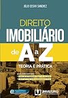 Direito Imobiliario de A a Z - Teoria e Pratica (Em Portugues do Brasil)