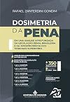 Dosimetria da pena: em uma análise aprofundada da lesgislação penal brasileira e da jurisprudência dos tribunais superiores