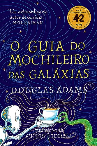 Guia Mochileiro Das Galáxias Ilustrada