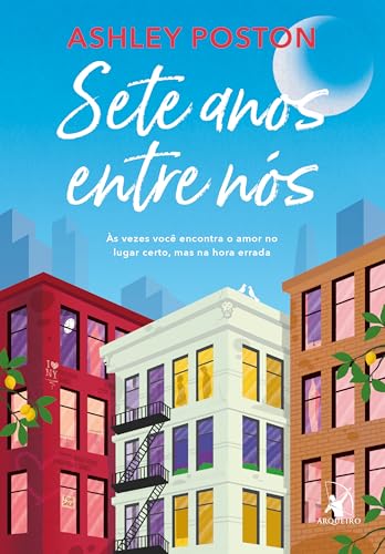 Capa de Sete anos entre nós: Às vezes você encontra o amor no lugar certo, mas na hora errada