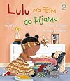 Lulu na festa do pijama