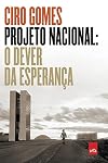 Projeto Nacional - O Dever Da Esperanca (Em Portugues do Brasil)