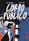 Corpo publico - Graphic Novel (Em Portugues do Brasil)
