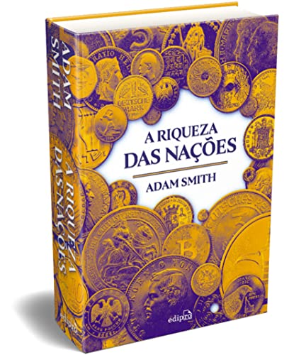 Capa do livro A Riqueza das Nações: Edição Integral