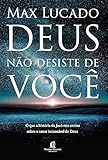 Deus não desiste de Você