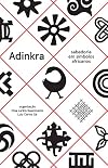 Adinkra - Sabedoria em simbolos africanos (Em Portugues do Brasil)