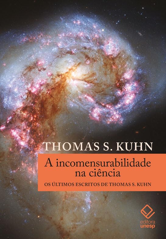 Capa do livro A incomensurabilidade na ciência: Os últimos escritos de Thomas S. Kuhn