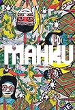 Mahku: Visions