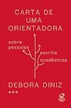 Carta de uma orientadora (Portuguese Edition)