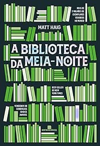 Capa do livro A Biblioteca da Meia-Noite