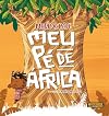 MEU PÉ DE AFRICA