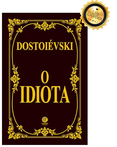 O Idiota - Edição de Luxo Almofadada