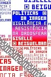 Politicas da imagem - Vigilancia e resistencia na dadosfera - 11 (Em Portugues do Brasil)