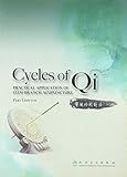 Cycles Of Qi Practical Applications Of Stembranch Acupunture