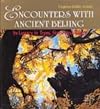 Encounters with Ancient Beijing: Its Legacy in Trees, Stone and Water