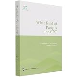 What Kind of Party is the CPC