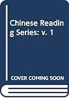 Chinese Reading Series: v. 1