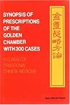 Synopsis of Prescriptions of the Golden Chamber with 300 Cases