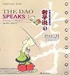 The Dao Speaks I: Whispers of Wisdom (English-Chinese)