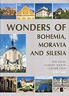 The Wonders Of Bohemia, Moravia, And Silesia