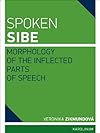 Spoken Sibe : morphology of the inflected parts of speech