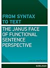 From syntax to Text: the Janus face of Functional Sentence Perspective