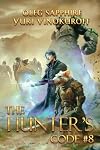 The Hunter’s Code: Book 8: A Portal Progression Fantasy Series (English Edition)