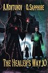 The Healer’s Way (Book 10): A Portal Progression Fantasy Series (The Healer's Way) (English Edition)