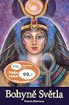 Bohyne Svetla (Goddesses of the New Light)