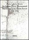 Posta v ghettu Terezin / Die Post im Ghetto Theresienstadt / Mail Service in the Ghetto Terezin -- 1941-1945
