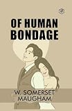 OF HUMAN BONDAGE