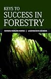 Keys to Success in Forestry/