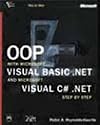 OOP with Microsoft Visual Basic .NET and Microsoft Visual C# .NET Step by Step