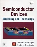 Semiconductor Devices Modelling And Technology