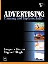Advertising: Planning and Implementation