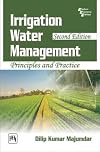 Irrigation Water Management:: Principles and Practice