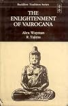 The Enlightenment of Vairocana (Buddhist Tradition Series) (Buddhist Traditon, Vol)