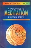 A Master Guide to Meditation & Spiritual Growth
