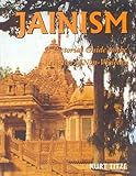 Jainism A Pictorial Guide To The Religion Of Nonviolence