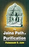 The Jaina Path Of Purification
