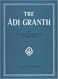 The Adi Granth Or The Holy Scriptures Of The Sikhs