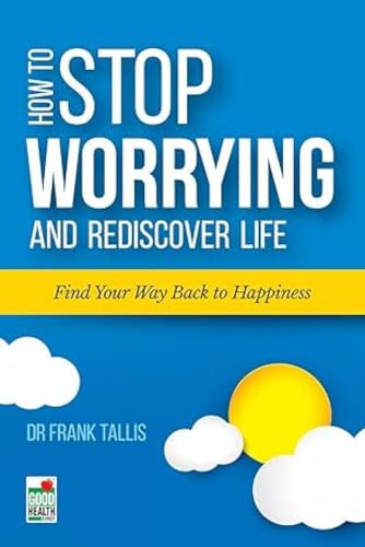 How to Stop Worrying and Rediscover Life cover