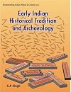 Early Indian Historical Tradition and Archaeology: Puranic Kingdoms and Dynasties with Genealogies (Reconstructing Indian History and Culture)