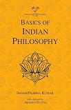 Basics of Indian Philosophy
