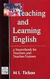 Teaching and Learning English: A Sourcebook for Teachers and Teacher-Trainers