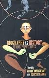 Biography as History: Indian Perspectives