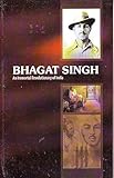 Bhagat Singh an Immortal Revolutionary of India