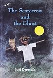 The scarecrow and the ghost